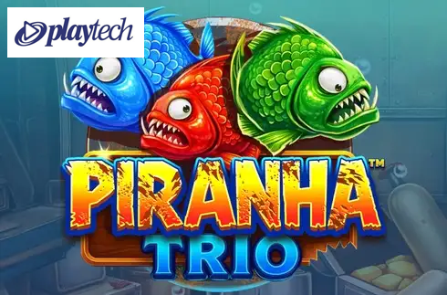 Piranha Trio